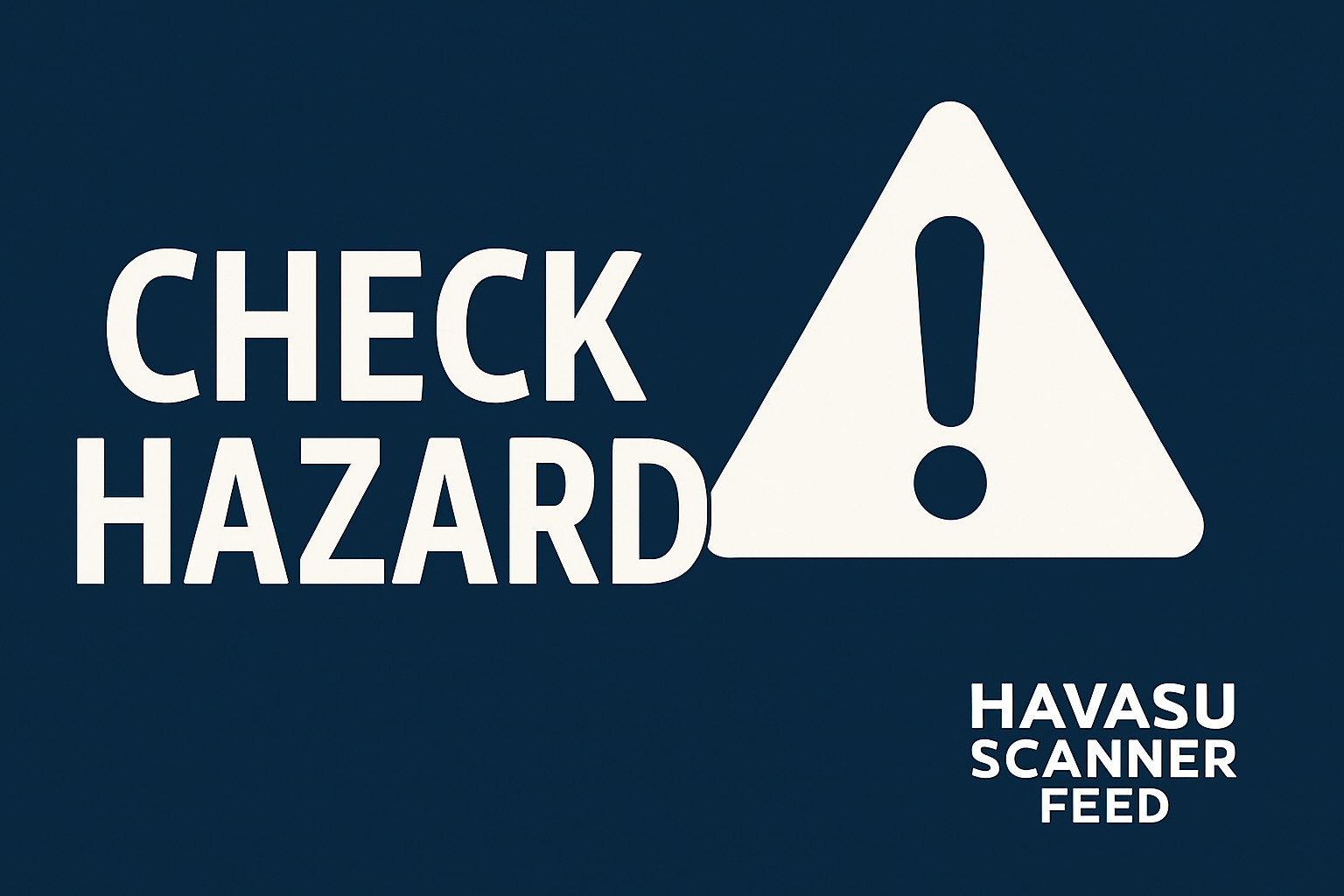 Check Hazard Havasu Scanner Feed LLC check-hazard-havasu-scanner-feed-llc